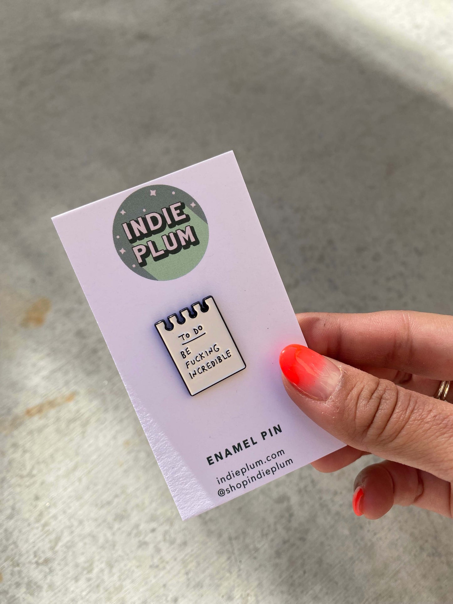 Be Fu*king Incredible Pin